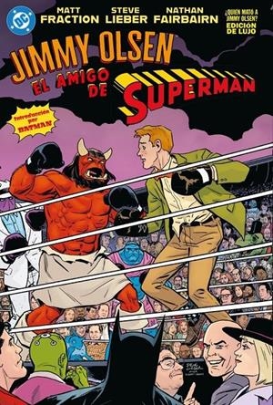 JIMMY OLSEN EL AMIGO DE SUPERMAN [CARTONE] | FRACTION, MATT /  LIEBER, STEVE | Akira Comics  - libreria donde comprar comics, juegos y libros online