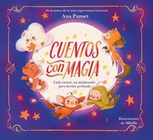 CUENTOS CON MAGIA [CARTONE] | PUNSET, ANA / MILVILLA | Akira Comics  - libreria donde comprar comics, juegos y libros online