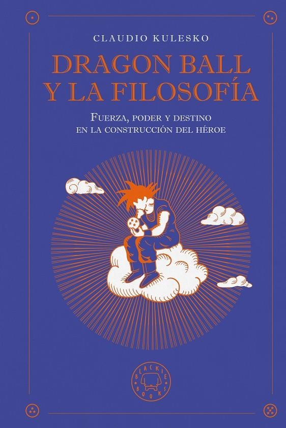 DRAGON BALL Y LA FILOSOFIA [CARTONE] | KULESKO, CLAUDIO | Akira Comics  - libreria donde comprar comics, juegos y libros online