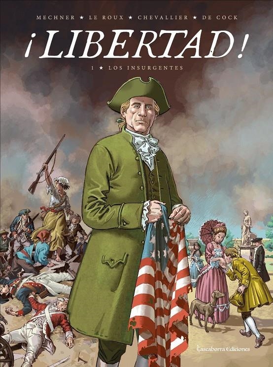 LIBERTAD! VOL.1: LOS INSURGENTES [CARTONE] | Akira Comics  - libreria donde comprar comics, juegos y libros online