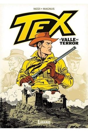 TEX: EL VALLE DEL TERROR [RUSTICA] | NIZZI, CLAUDIO | Akira Comics  - libreria donde comprar comics, juegos y libros online