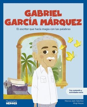 MIS PEQUEÑOS HEROES: GABRIEL GARCIA MARQUEZ [CARTONE] | JAEN, MARCOS | Akira Comics  - libreria donde comprar comics, juegos y libros online