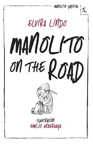 MANOLITO GAFOTAS Nº05: MANOLITO ON THE ROAD [RUSTICA] | LINDO, ELVIRA | Akira Comics  - libreria donde comprar comics, juegos y libros online