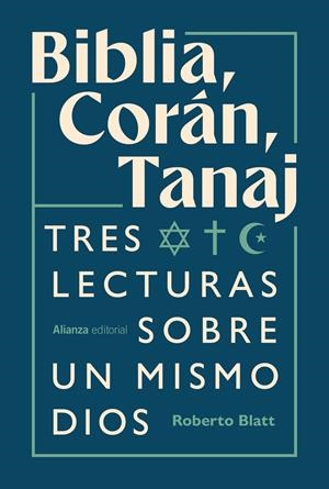 BIBLIA, CORAN, TANAJ [RUSTICA] | BLATT, ROBERTO | Akira Comics  - libreria donde comprar comics, juegos y libros online
