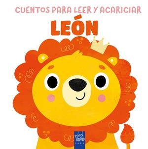 CUENTOS PARA LEER Y ACARICIAR: LEON [CARTONE] | Akira Comics  - libreria donde comprar comics, juegos y libros online