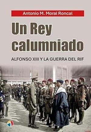 REY CALUMNIADO, UN [RUSTICA] | MORAL RONCAL, ANTONIO MANUEL | Akira Comics  - libreria donde comprar comics, juegos y libros online
