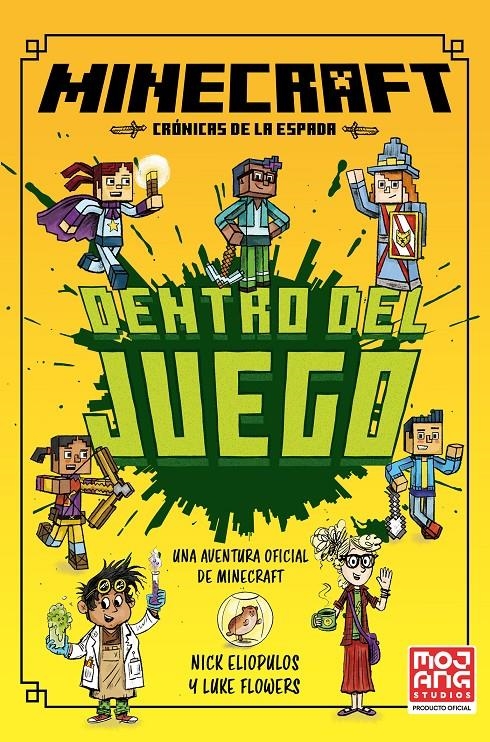 MINECRAFT OFICIAL: DENTRO DEL JUEGO (CRONICAS DE LA ESPADA 1) [RUSTICA] | ELIOPULOS, NICK / FLOWERS, LUKE | Akira Comics  - libreria donde comprar comics, juegos y libros online