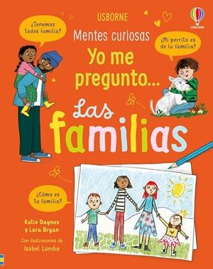 YO ME PREGUNTO... LAS FAMILIAS [CARTONE] | DAYNES, KATIE | Akira Comics  - libreria donde comprar comics, juegos y libros online