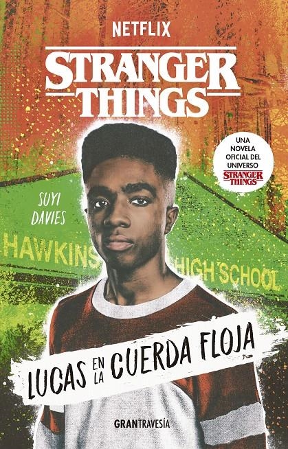 STRANGER THINGS: LUCAS EN LA CUERDA FLOJA [RUSTICA] | DAVIES, SUYI | Akira Comics  - libreria donde comprar comics, juegos y libros online