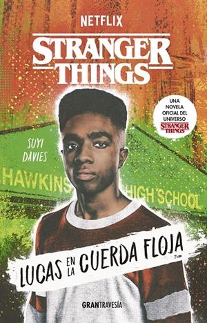 STRANGER THINGS: LUCAS EN LA CUERDA FLOJA [RUSTICA] | DAVIES, SUYI | Akira Comics  - libreria donde comprar comics, juegos y libros online