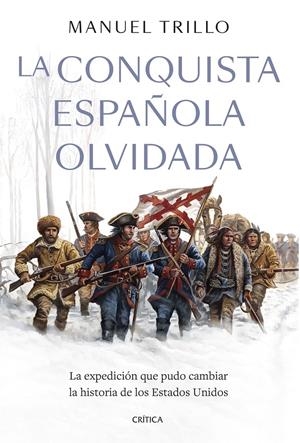 CONQUISTA ESPAÑOLA OLVIDADA, LA [CARTONE] | TRILLO, MANUEL | Akira Comics  - libreria donde comprar comics, juegos y libros online