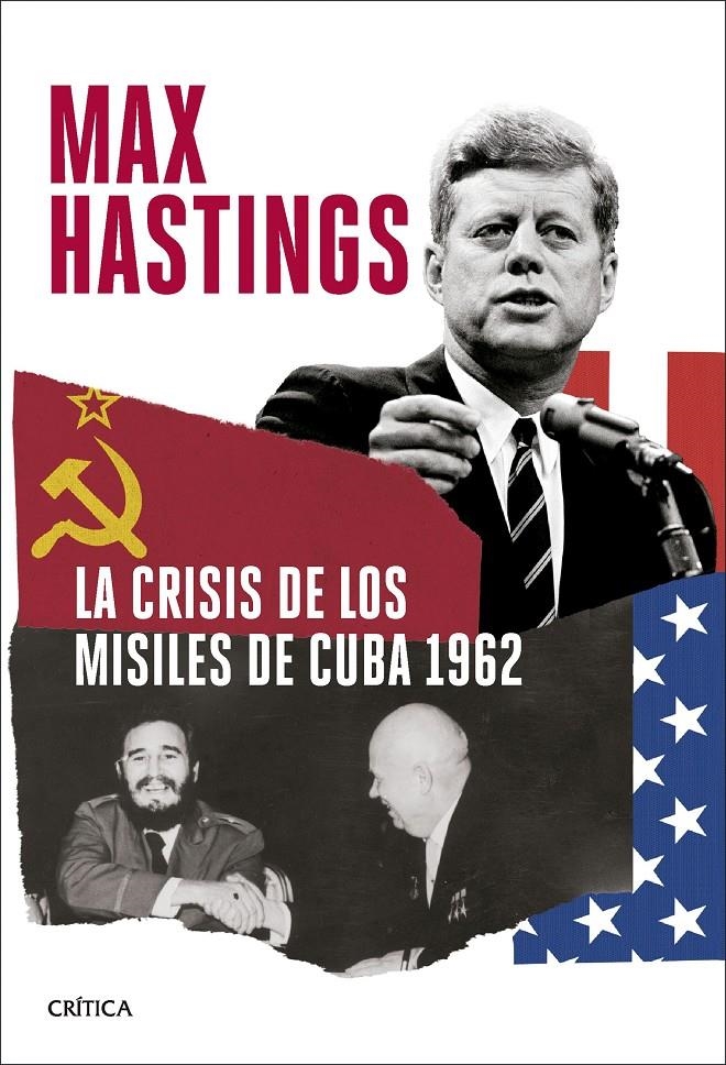 CRISIS DE LOS MISILES DE CUBA 1962, LA [RUSTICA] | HASTINGS, MAX | Akira Comics  - libreria donde comprar comics, juegos y libros online