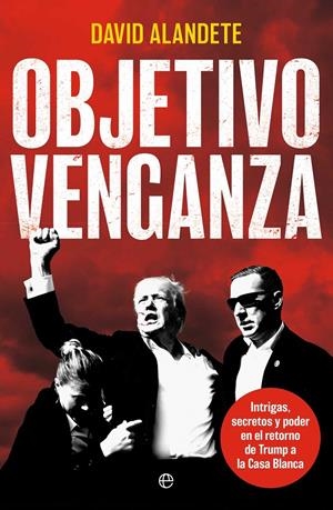 OBJETIVO VENGANZA [RUSTICA] | ALANDETE, DAVID | Akira Comics  - libreria donde comprar comics, juegos y libros online