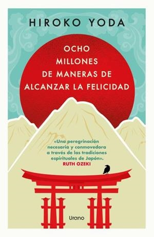 OCHO MILLONES DE MANERAS DE ALCANZAR LA FELICIDAD [RUSTICA] | YODA, HIROKO | Akira Comics  - libreria donde comprar comics, juegos y libros online