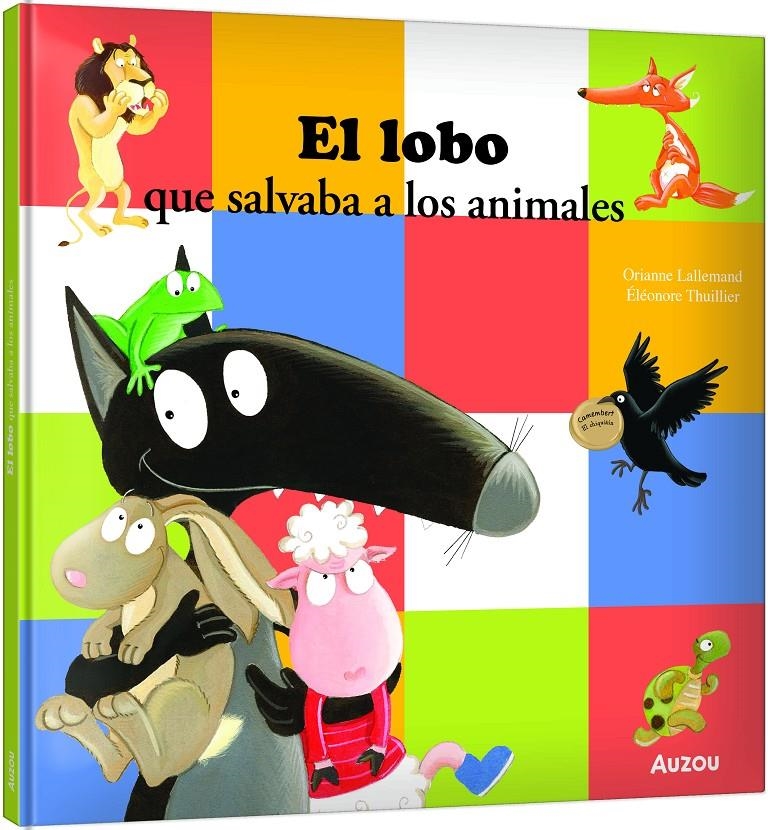 LOBO QUE SALVABA A LOS ANIMALES, EL [CARTONE] | LALLEMAND, ORIANNE / THUILLIER, ELEONORE | Akira Comics  - libreria donde comprar comics, juegos y libros online