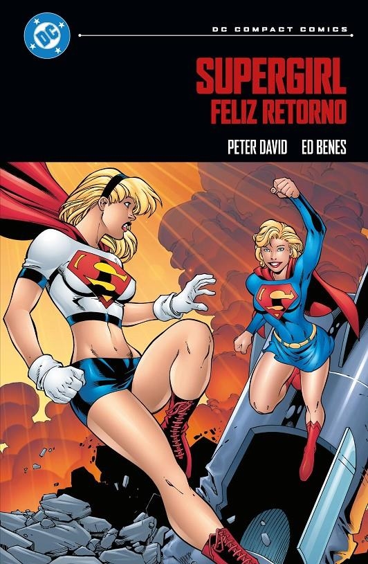 DC COMPACT: SUPERGIRL, FELIZ RETORNO [RUSTICA] | Akira Comics  - libreria donde comprar comics, juegos y libros online