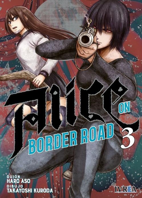 ALICE IN BORDER ROAD Nº03 [RUSTICA] | ASO, HARO / KURODA, TAKAYOSHI | Akira Comics  - libreria donde comprar comics, juegos y libros online