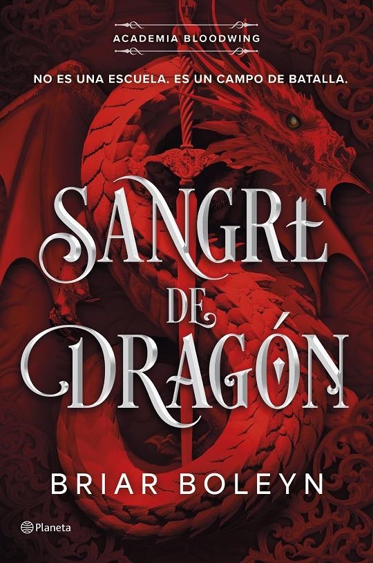 SANGRE DE DRAGON (ACADEMIA BLOODWING 1) [RUSTICA] | BOLEYN, BRIAR | Akira Comics  - libreria donde comprar comics, juegos y libros online