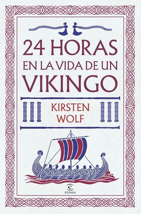 24 HORAS EN LA VIDA DE UN VIKINGO [RUSTICA] | WOLF, KIRSTEN | Akira Comics  - libreria donde comprar comics, juegos y libros online