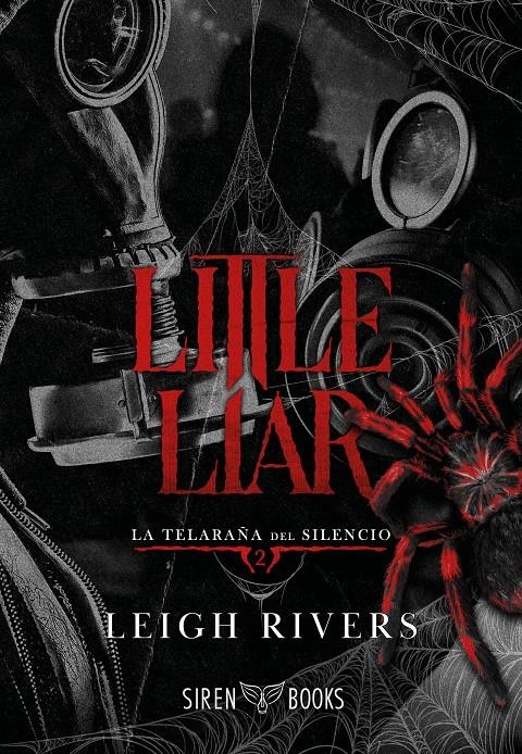 LITTLE LIAR (LA TELARAÑA DEL SILENCIO 2) (DARK ROMANCE) [RUSTICA] | RIVERS, LEIGH | Akira Comics  - libreria donde comprar comics, juegos y libros online