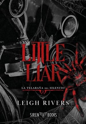 LITTLE LIAR (LA TELARAÑA DEL SILENCIO 2) (DARK ROMANCE) [RUSTICA] | RIVERS, LEIGH | Akira Comics  - libreria donde comprar comics, juegos y libros online