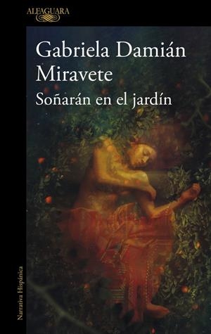 SOÑARAN EN EL JARDIN [RUSTICA] | DAMIAN MIRAVETE, GABRIELA | Akira Comics  - libreria donde comprar comics, juegos y libros online