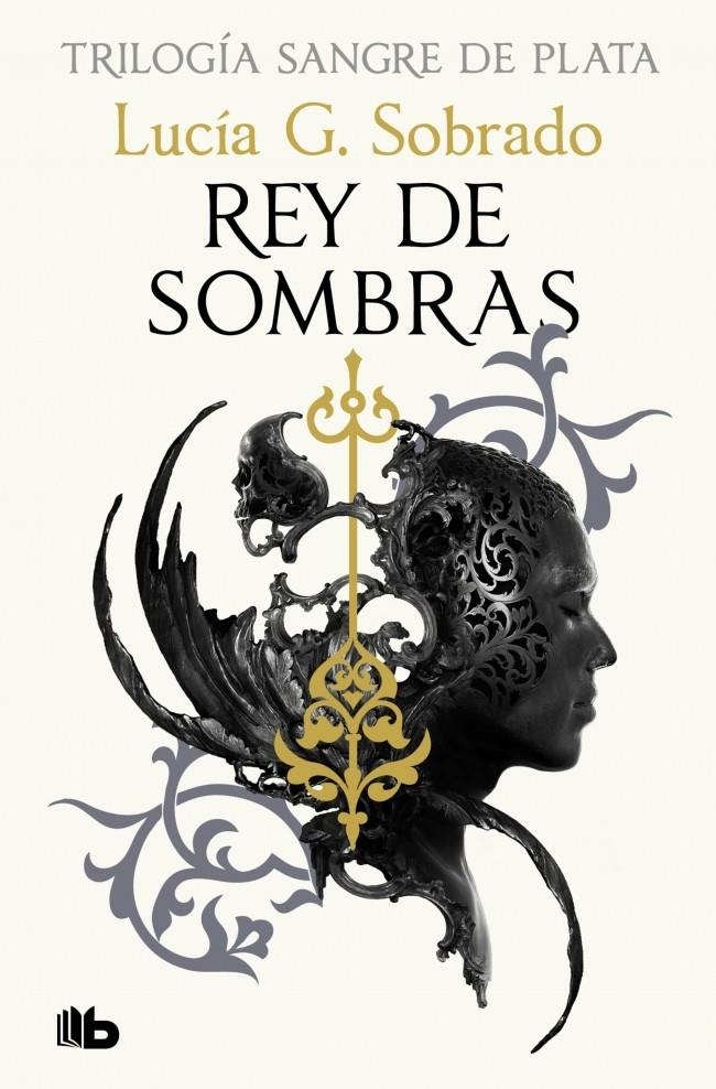 REY DE SOMBRAS (TRILOGIA SANGRE DE PLATA 2) [BOLSILLO] | G. SOBRADO, LUCIA | Akira Comics  - libreria donde comprar comics, juegos y libros online