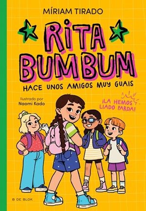 RITA BUMBUM Nº02: RITA BUMBUM HACE UNOS AMIGOS MUY GUAYS [RUSTICA] | TIRADO, MIRIAM / NAOMIKADO | Akira Comics  - libreria donde comprar comics, juegos y libros online