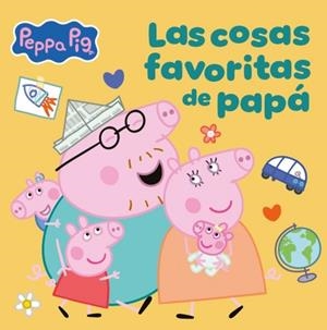 PEPPA PIG: LAS COSAS FAVORITAS DE PAPA [CARTONE] | Akira Comics  - libreria donde comprar comics, juegos y libros online