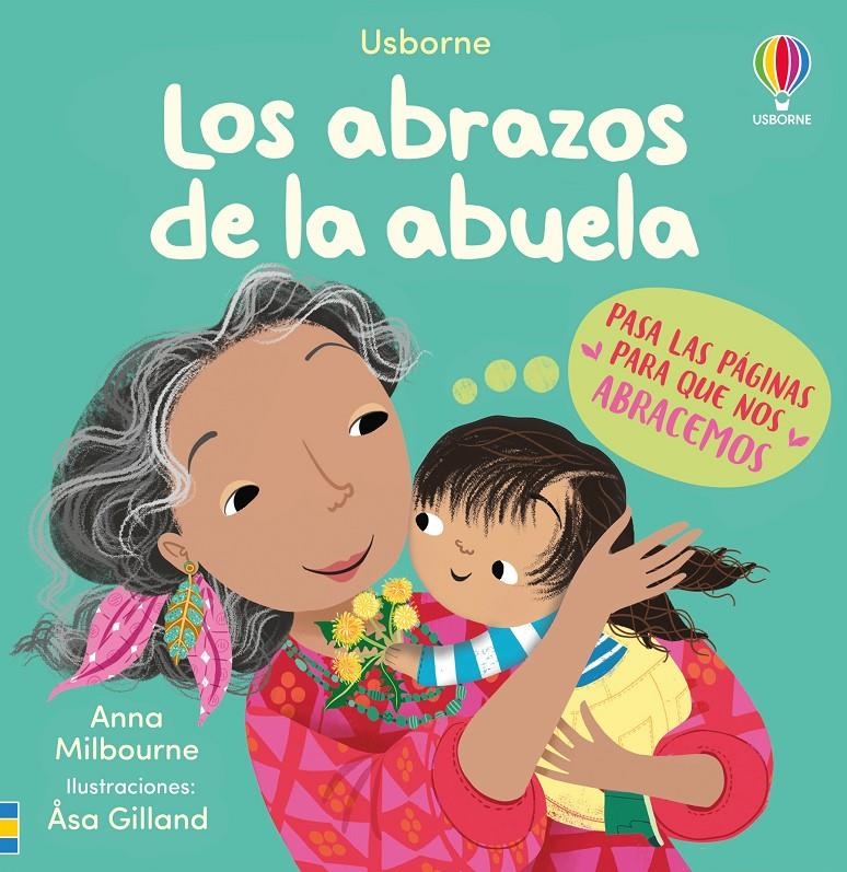 ABRAZOS DE LA ABUELA, LOS [CARTONE] | MILBOURNE, ANNA / GILLAND, ASA | Akira Comics  - libreria donde comprar comics, juegos y libros online