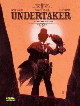 UNDERTAKER VOL.1: EL DEVORADOR DE ORO (REEDICION) [CARTONE] | DORISON, XAVIER / DELABIE, CAROLINE | Akira Comics  - libreria donde comprar comics, juegos y libros online