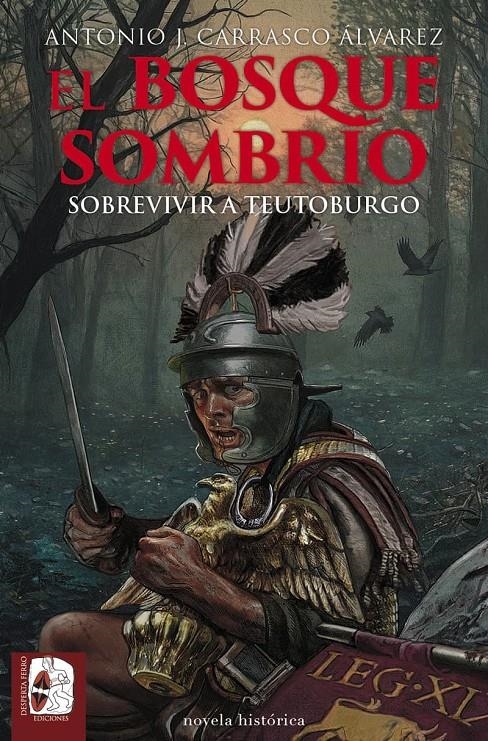 BOSQUE SOMBRIO, EL [RUSTICA] | CARRASCO ALVAREZ, ANTONIO J. | Akira Comics  - libreria donde comprar comics, juegos y libros online