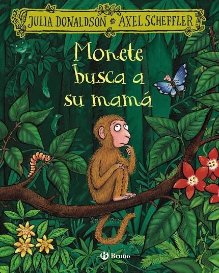 MONETE BUSCA A SU MAMA [CARTONE] | DONALDSON, JULIA / SCHEFFLER, AXEL | Akira Comics  - libreria donde comprar comics, juegos y libros online