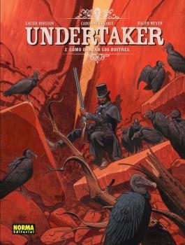 UNDERTAKER VOL.2: COMO DANZAN LOS BUITRES (REEDICION) [CARTONE] | DORISON, XAVIER / DELABIE, CAROLINE | Akira Comics  - libreria donde comprar comics, juegos y libros online