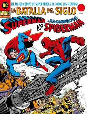 SUPERMAN VS EL ASOMBROSO SPIDERMAN: LA BATALLA DEL SIGLO [RUSTICA] | CONWAY, GERRY | Akira Comics  - libreria donde comprar comics, juegos y libros online
