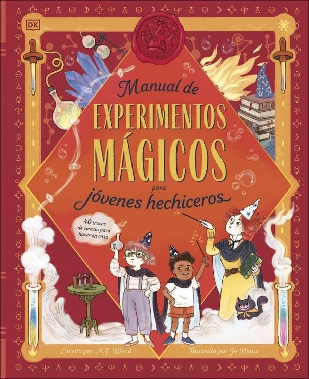 MANUAL DE EXPERIMENTOS MAGICOS PARA JOVENES HECHICEROS [CARTONE] | WOOD, A. J. / RIOUX, JO | Akira Comics  - libreria donde comprar comics, juegos y libros online