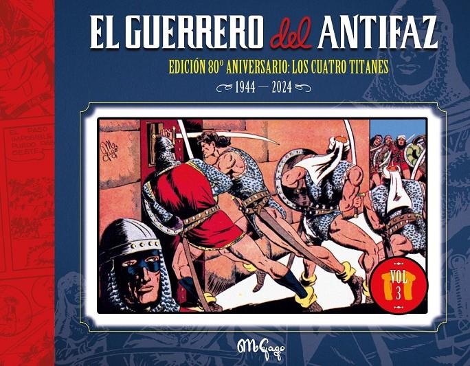 GUERRERO DEL ANTIFAZ: EDICION 80º ANIVERSARIO VOL.3 [CARTONE] | GAGO, MANUEL | Akira Comics  - libreria donde comprar comics, juegos y libros online