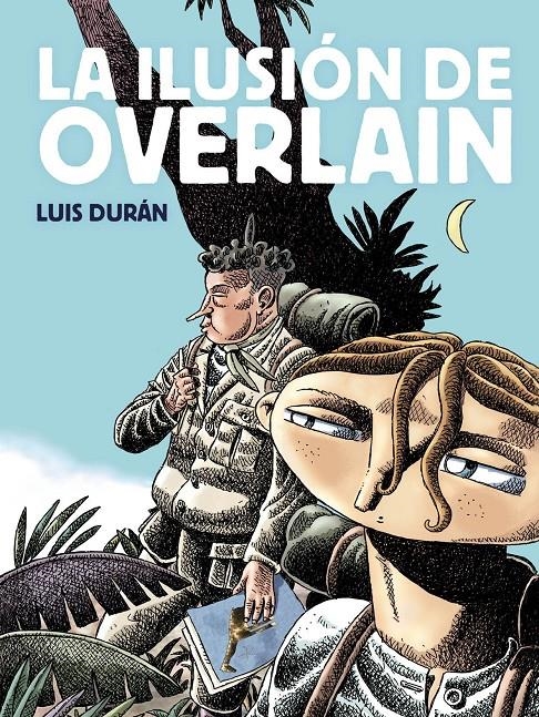 ILUSION DE OVERLAIN, LA [CARTONE] | DURAN, LUIS | Akira Comics  - libreria donde comprar comics, juegos y libros online