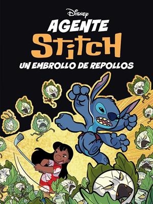 AGENTE STITCH Nº04: UN EMBROLLO DE REPOLLOS [RUSTICA] | BEHLING, STEVE | Akira Comics  - libreria donde comprar comics, juegos y libros online