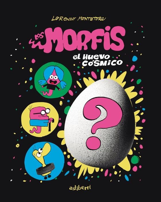 MORFIS VOL.1, LOS: EL HUEVO COSMICO [RUSTICA] | MONTATORE,  LORENZO | Akira Comics  - libreria donde comprar comics, juegos y libros online