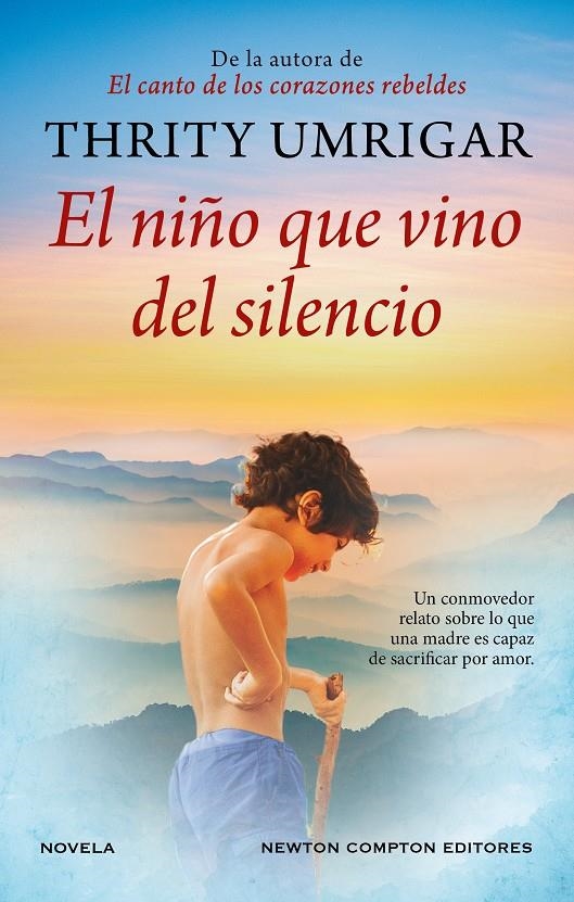 NIÑO QUE VINO DEL SILENCIO, EL [CARTONE] | UMRIGAR, THRITY | Akira Comics  - libreria donde comprar comics, juegos y libros online