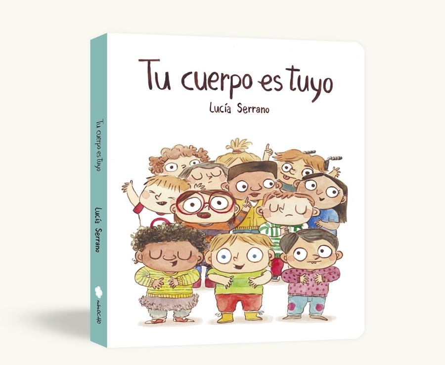 TU CUERPO ES TUYO (LIBRO DE CARTON) [CARTONE] | SERRANO, LUCIA | Akira Comics  - libreria donde comprar comics, juegos y libros online