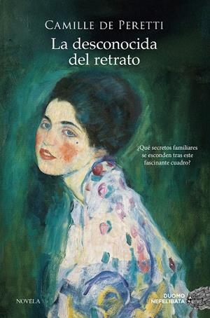 DESCONOCIDA DEL RETRATO, LA [RUSTICA] | DE PERETTI, CAMILLE | Akira Comics  - libreria donde comprar comics, juegos y libros online