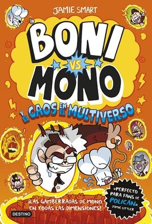BONI VS MONO VOL.7: Y EL CAOS EN EL MULTIVERSO [CARTONE] | SMART, JAMIE | Akira Comics  - libreria donde comprar comics, juegos y libros online