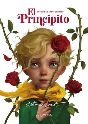 PRINCIPITO, EL (ILUSTRADO POR ANTONIO LORENTE) [CARTONE] | DE SAINT-EXUPERY, ANTOINE / LORENTE, ANTONIO | Akira Comics  - libreria donde comprar comics, juegos y libros online