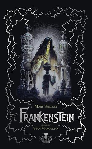 FRANKENSTEIN O EL MODERNO PROMETEO [CARTONE] | SHELLEY, MARY / MANOUKIAN, STAN | Akira Comics  - libreria donde comprar comics, juegos y libros online