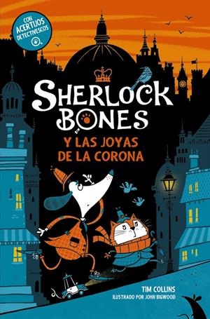 SHERLOCK BONES Nº01: SHERLOCK BONES Y LAS JOYAS DE LA CORONA [RUSTICA] | COLLINS, TIM | Akira Comics  - libreria donde comprar comics, juegos y libros online