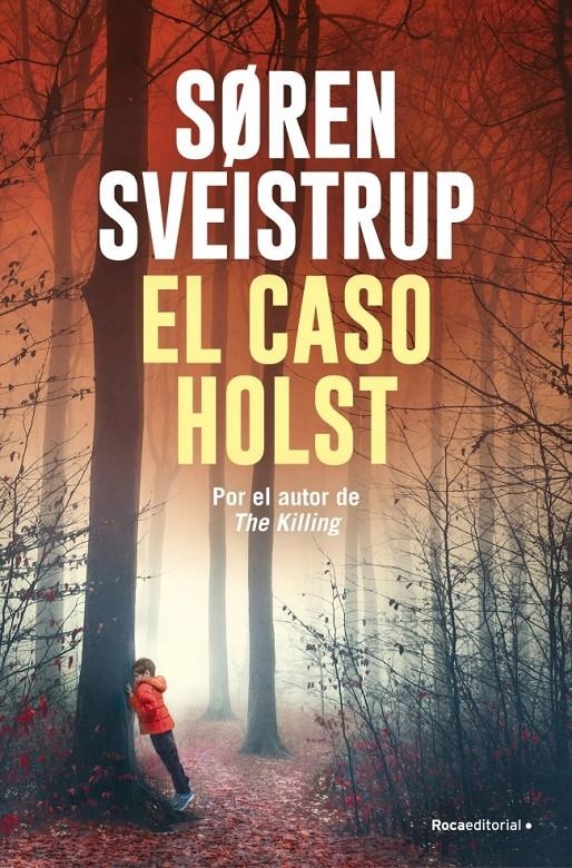 CASO HOLST, EL [RUSTICA] | SVEISTRUP, SØREN | Akira Comics  - libreria donde comprar comics, juegos y libros online