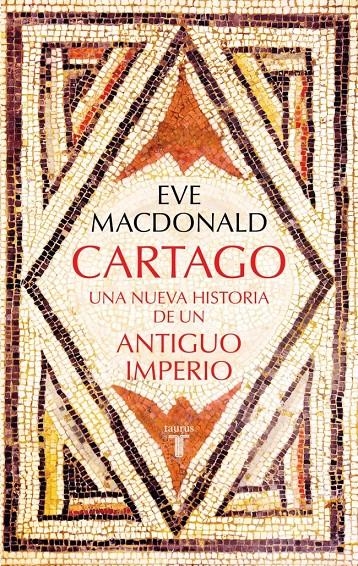 CARTAGO: UNA NUEVA HISTORIA DE UN ANTIGUO IMPERIO [CARTONE] | MACDONALD, EVE | Akira Comics  - libreria donde comprar comics, juegos y libros online