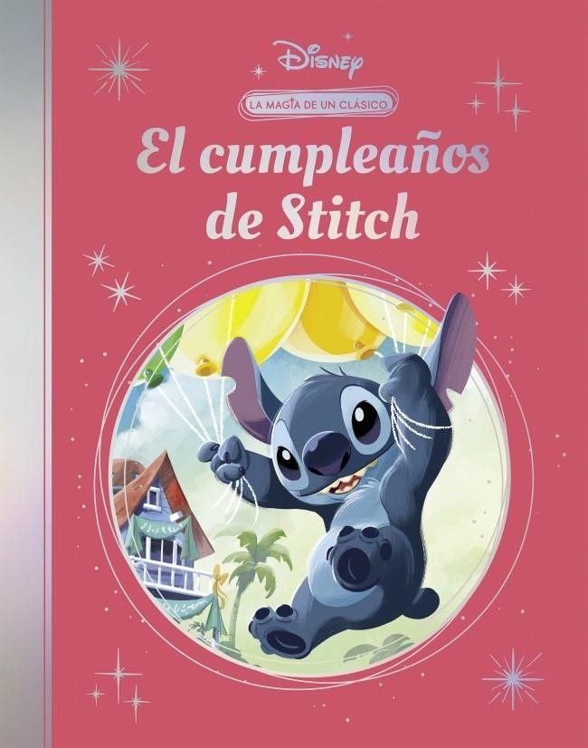 CUMPLEAÑOS DE STITCH, EL (LA MAGIA DE UN CLASICO DISNEY) [CARTONE] | Akira Comics  - libreria donde comprar comics, juegos y libros online